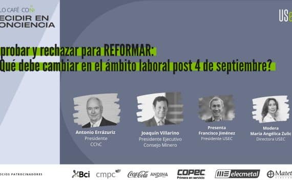 Café Con N°3 2022: “Aprobar o Rechazar para REFORMAR: ¿Qué debe cambiar en el ámbito laboral post 4 de septiembre?